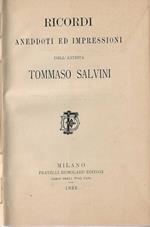 Ricordi aneddoti ed impressioni dell'artista Tommaso Salvini