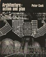 Architecture: Action And Plan