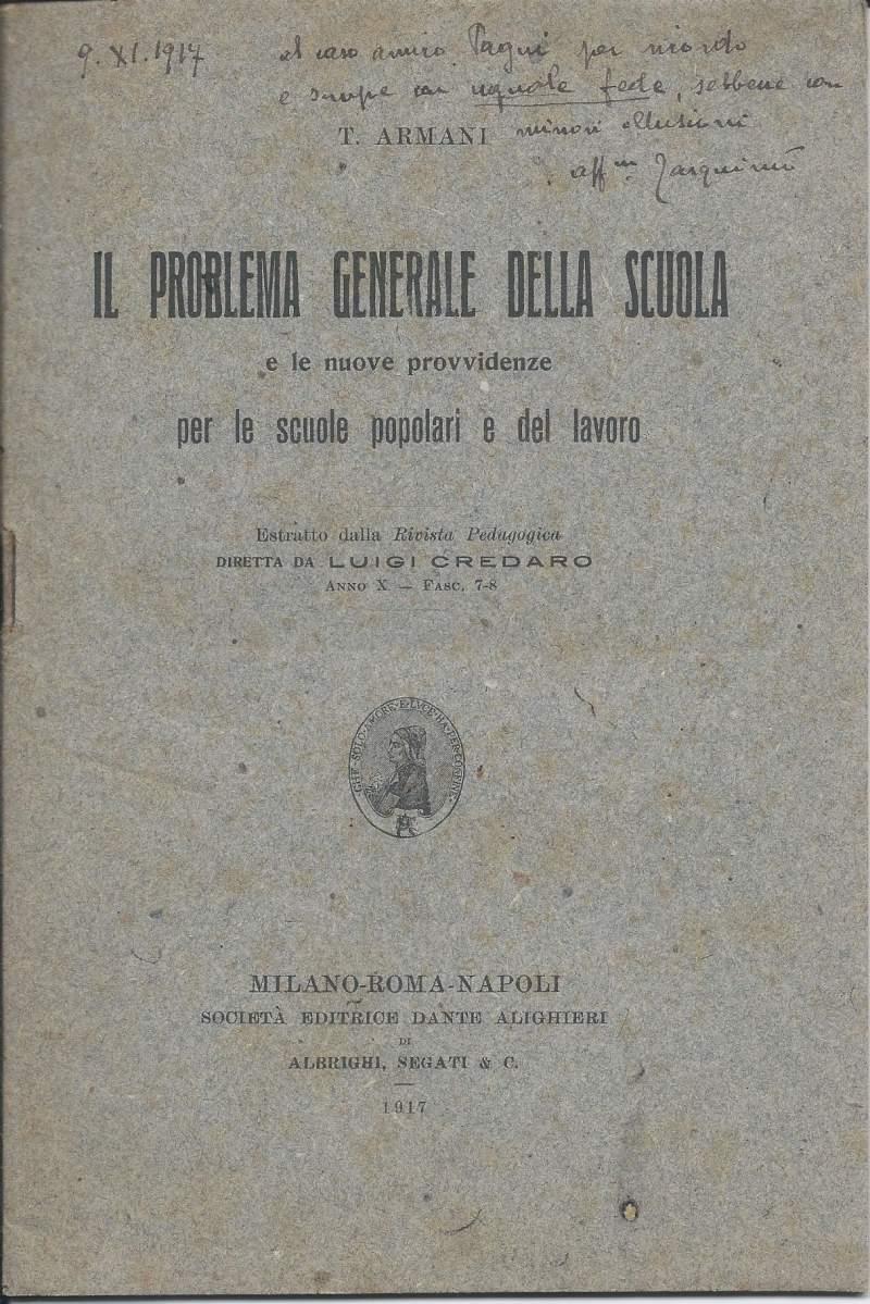 Il Probelema Generale Della Scuola E Le Nuove Provvidenze Per Le Sucole Popolari E Del Lavoro
