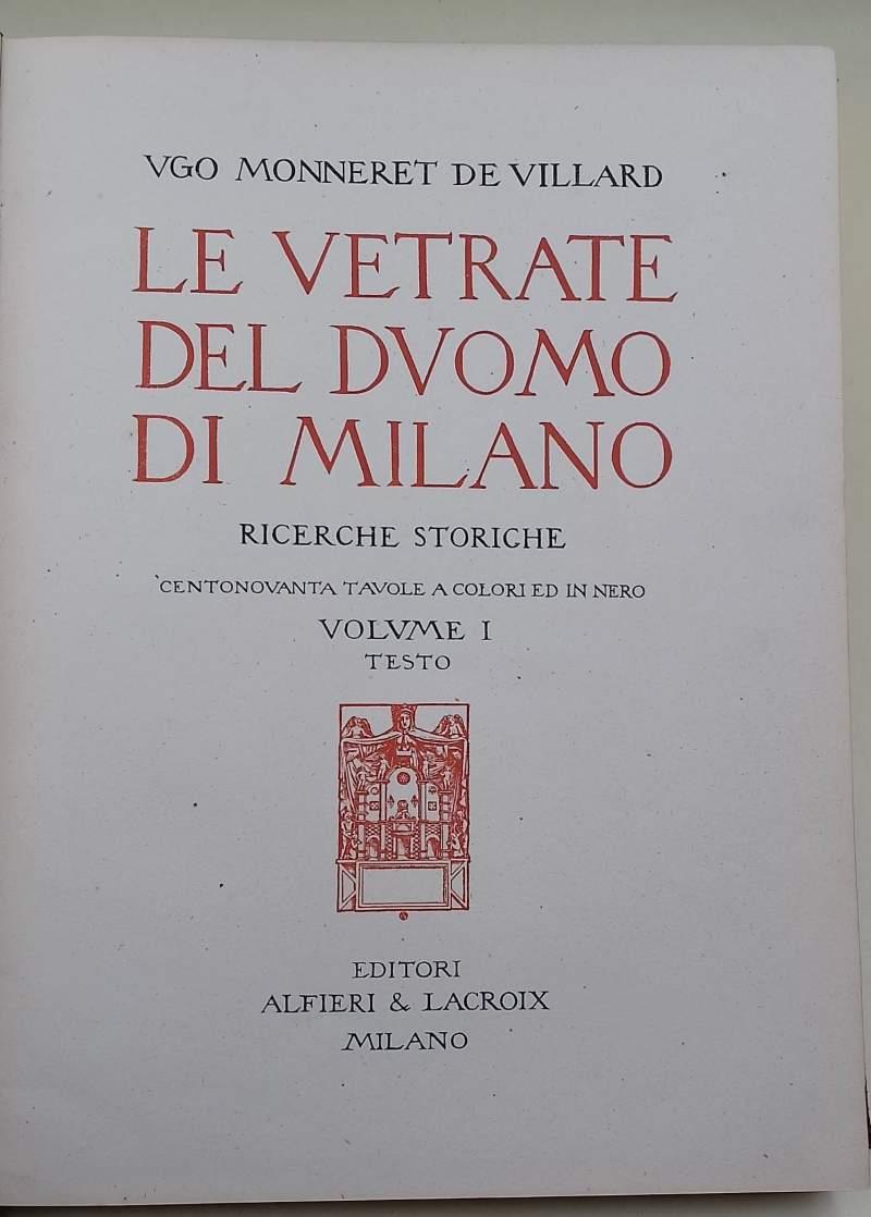 Le Vetrate Del Duomo Di Milano-Ricerche Storiche- Vol I- Testo
