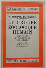 Le Groupe Zoologique Humain-Structure Et Directions Evolutives
