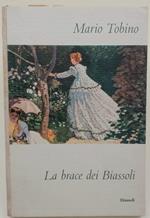 La Brace Dei Biassoli