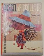 Il Piccoletto-Favola Di Oggi Per Grandi E Piccini