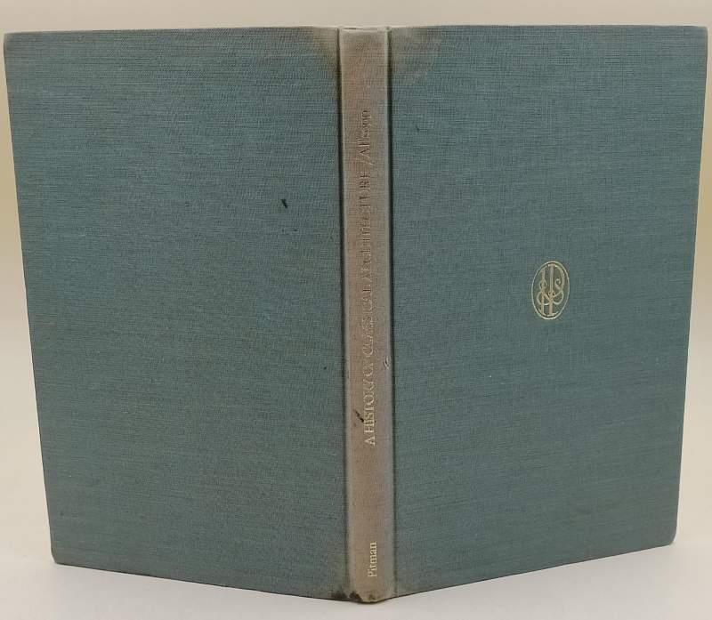 A History Of Classical Architecture