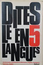 Dites Le En 5 Langues