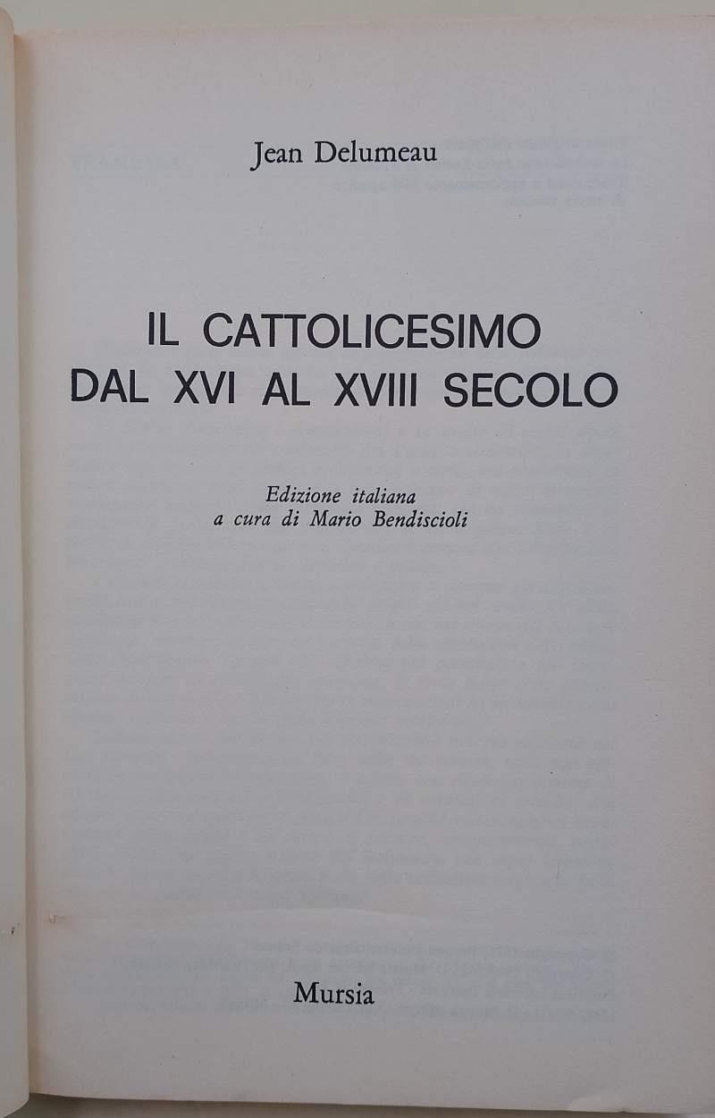 Il Cattolicesimo Dal Xvi Al Xvii Secolo