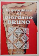 La Grandezza Di Giordano Bruno