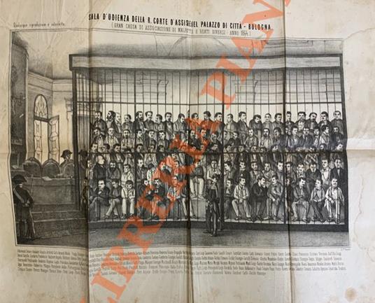 Relazione dei dibattimenti seguiti davanti la R. Corte d'Assise in Bologna nella causa di associazione di malfattori e reati diversi contro cento dieci imputati - copertina