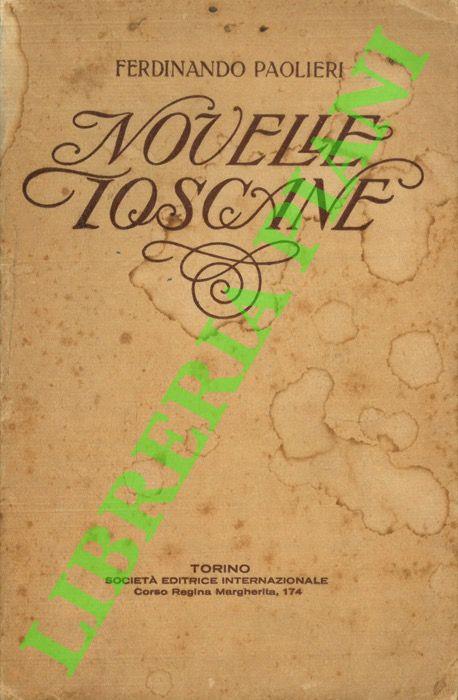 Novelle toscane. Con note pei non toscani