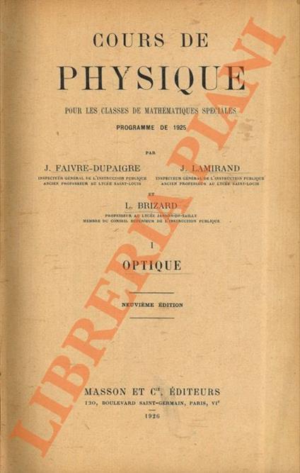 Cours de Physique pour les classes mathématiques spéciales (Programme de 1925): I. Optique - copertina