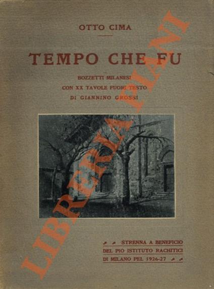 Tempo che fu. Bozzetti milanesi - Otto Cima - copertina