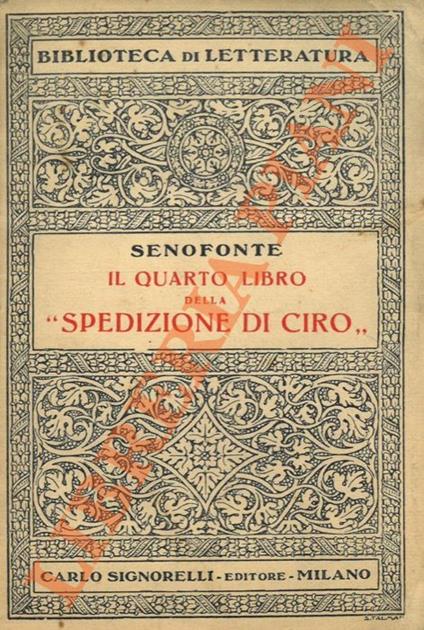 Il quarto libro della “Spedizione di Ciro” - Senofonte - copertina