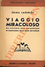 Viaggio miracoloso del piccolo Nils Holgersson in compagnia delle oche selvatiche