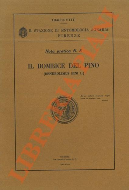 Il Bombice del Pino (Dendrolimus pini L.) - Antonio Melis - copertina