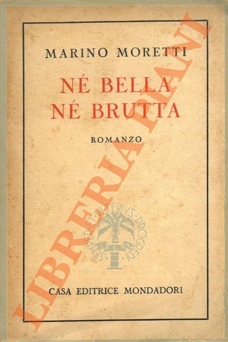 Né bella né brutta - Mariella Moretti - copertina