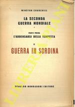 La seconda guerra mondiale. Guerra in sordina
