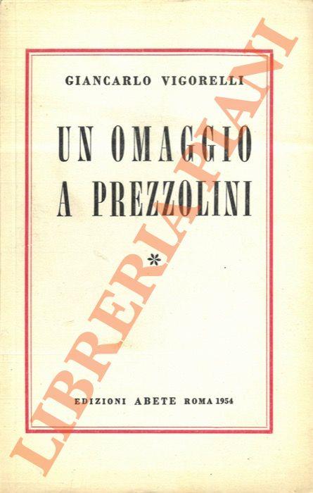 Un omaggio a Prezzolini - Giancarlo Vigorelli - copertina