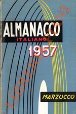 Almanacco Italiano 1957. Piccola enciclopedia popolare della vita pratica