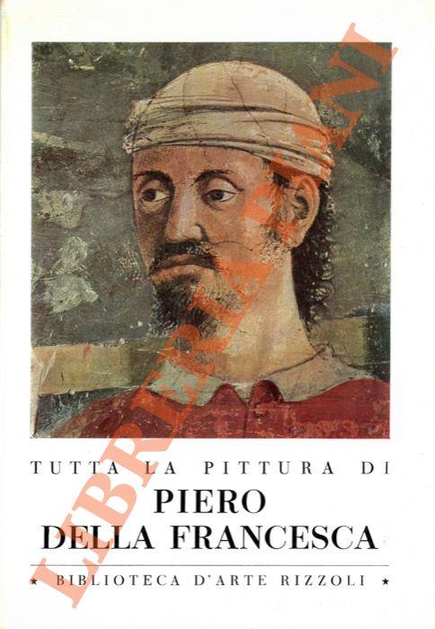 Tutta la pittura di Piero della Francesca