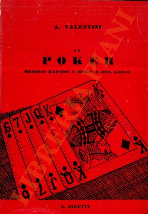 Il poker. Metodo rapido e regole del gioco