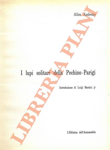 I lupi solitari della Pechino-Parigi - copertina