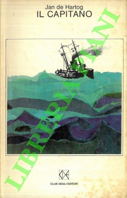 Il capitano - Jan De Hartog - copertina