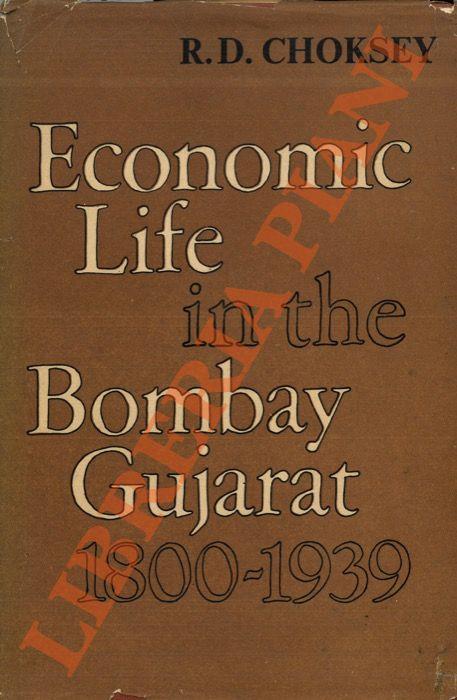 Economic Life in the Bombay Gujarat 1800-1939 - copertina