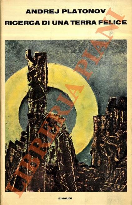 Ricerca di una terra felice - Andrej Platonov - copertina