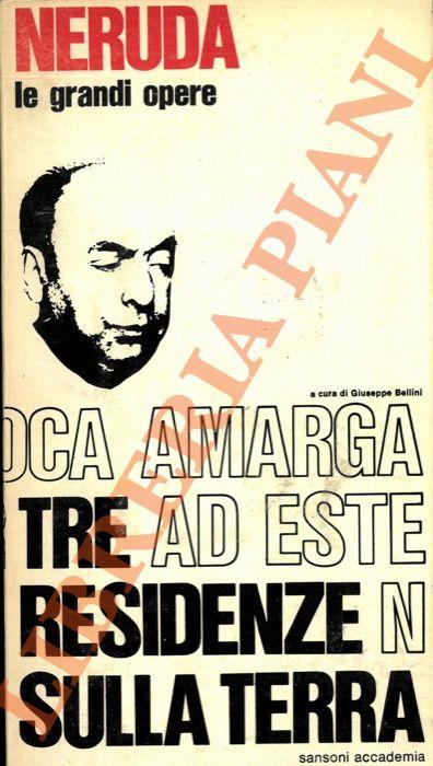 Tre residenze sulla terra - Pablo Neruda - copertina