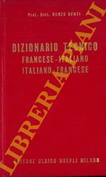 Dizionario tecnico francese-italiano - italiano-francese