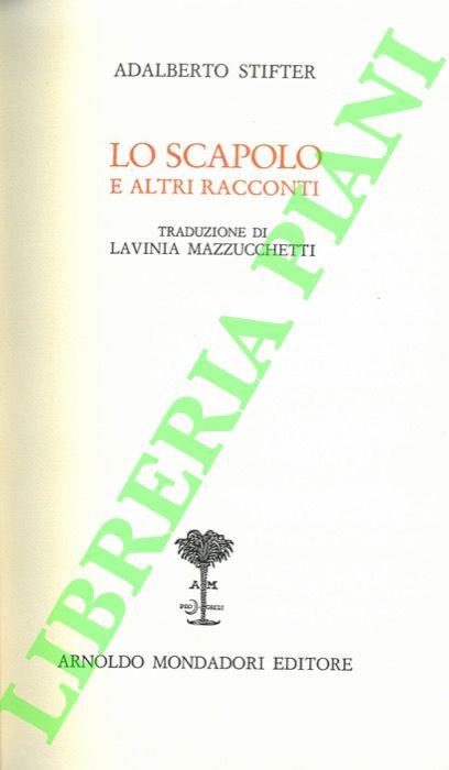 Lo scapolo ed altri racconti - Adalbert Stifter - copertina