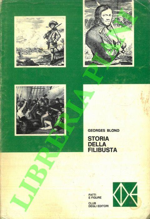 Storia della filibusta - Georges Blond - copertina
