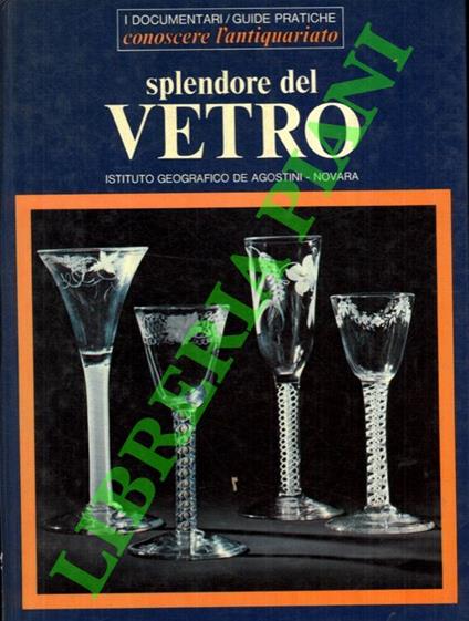 Splendore del vetro - Geoffrey Wills - copertina