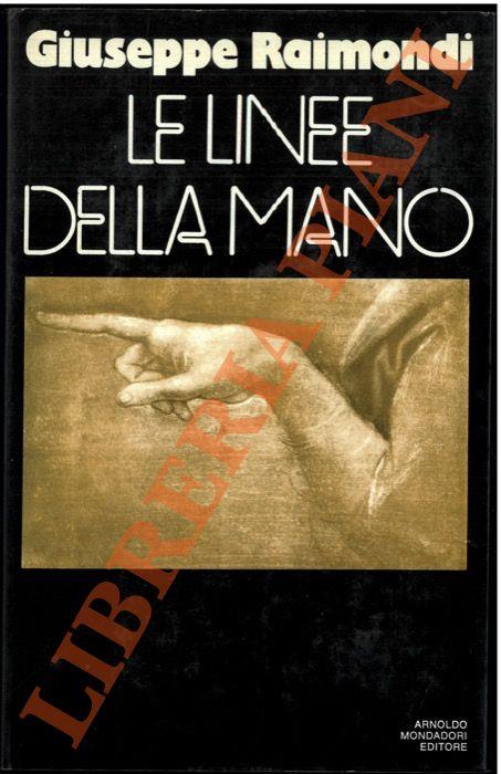 Le linee della mano. Saggi letterari 1956-1970