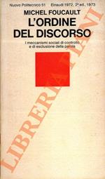 L’ordine del discorso. I meccanismi sociali di controllo e di esclusione della parola