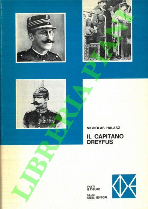 Il capitano Dreyfus. Una storia d'isterismo di massa