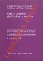 Città e territorio: pianificazione e conflitto