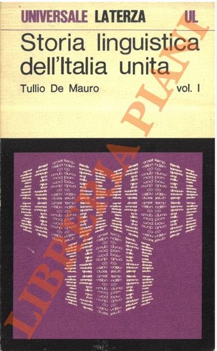 Storia linguistica dell’Italia unita. Volume primo - Tullio De Mauro - copertina