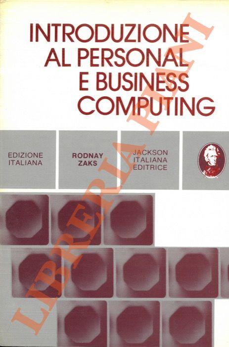 Introduzione al personal e businnes computing - Rodnay Zaks - copertina
