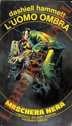 L' uomo ombra