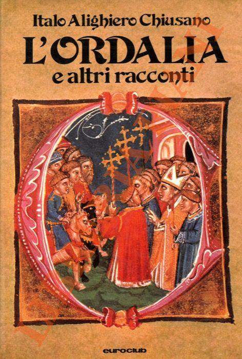 L’ordalia e altri racconti - Italo Alighiero Chiusano - copertina