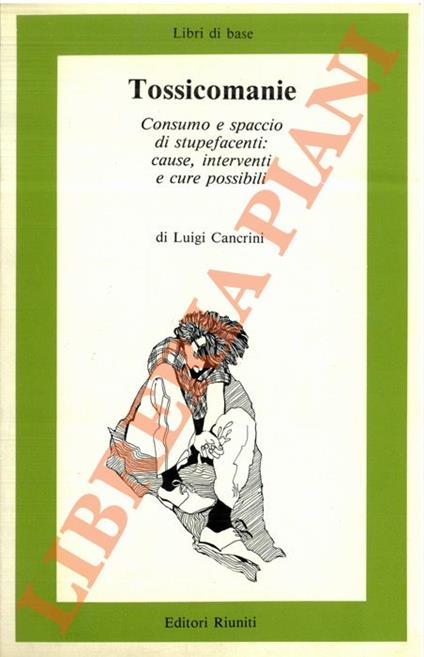 Tossicomanie - Luigi Cancrini - copertina