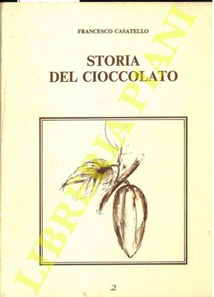 Storia del cioccolato - Francesco Castello - copertina