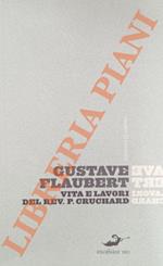 vita e lavori del Rev. P. Cruchard e altri scritti