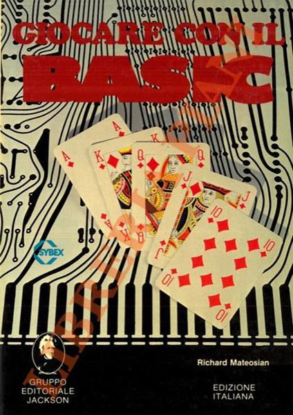 Giocare con il Basic - Richard Mateosian - copertina