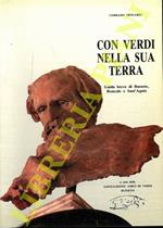 Con Verdi nella sua terra. Guida breve di Busseto, Roncole e Sant'Agata