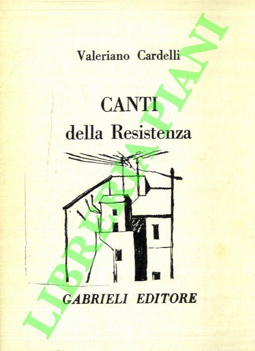 Canti della Resistenza - Valeriano Cardelli - copertina