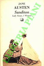 Sanditon. Lady Susan, I Watson