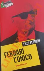 Ferrari. L’unico