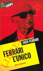 Ferrari. L’unico